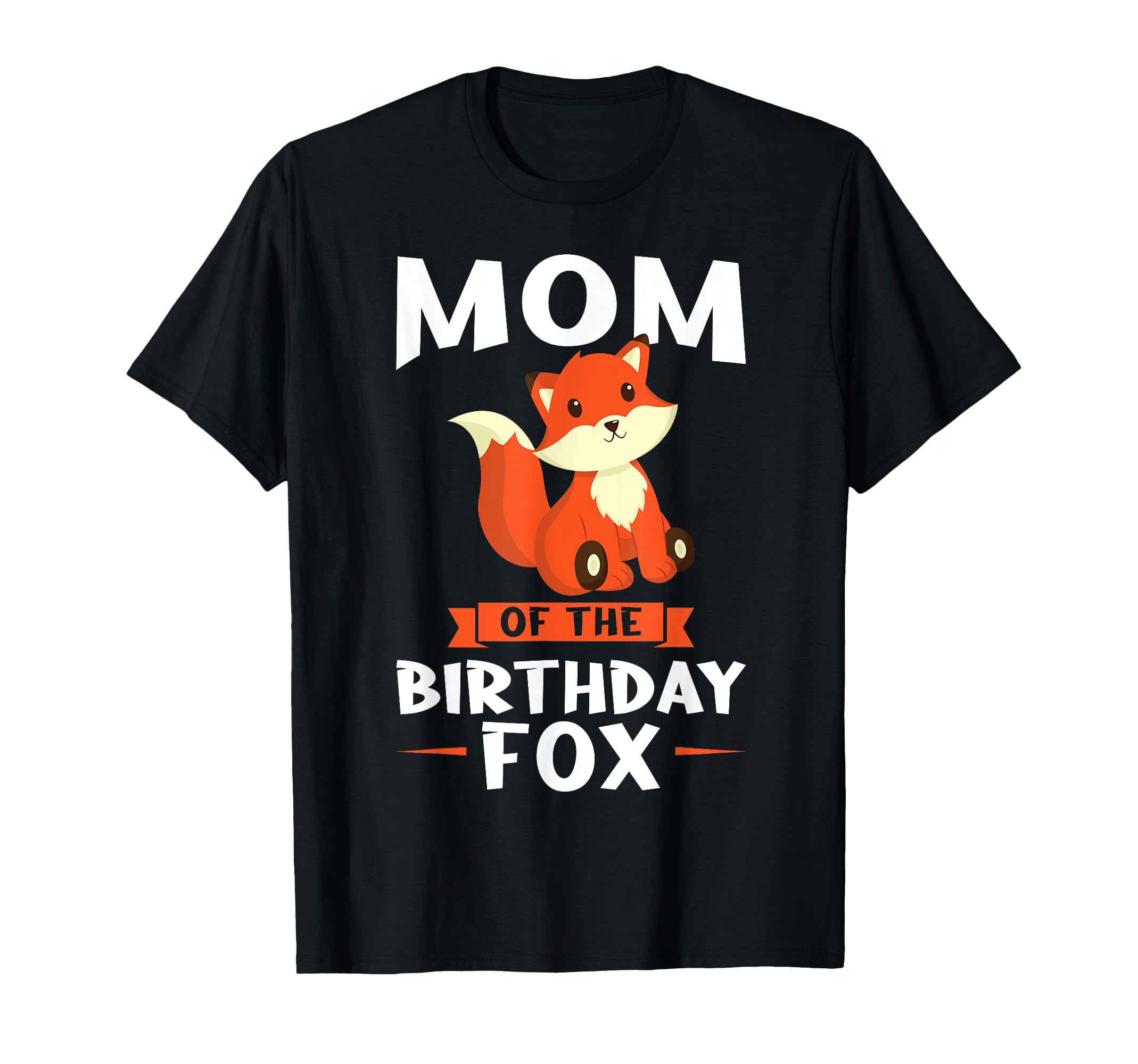mom of the birthday fox birthday T-Shirt