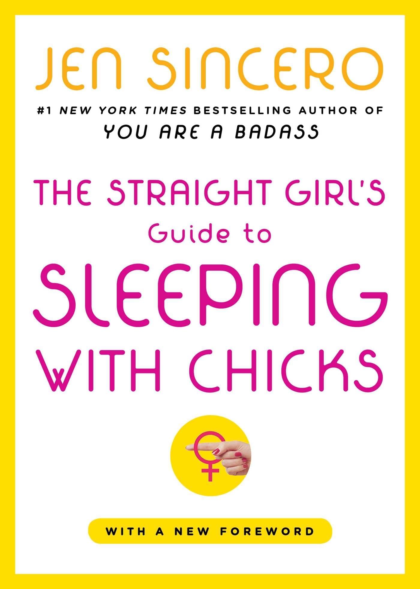The Straight Girl's Guide to Sleeping with Chicks Paperback โ Illustrated, February 1, 2005