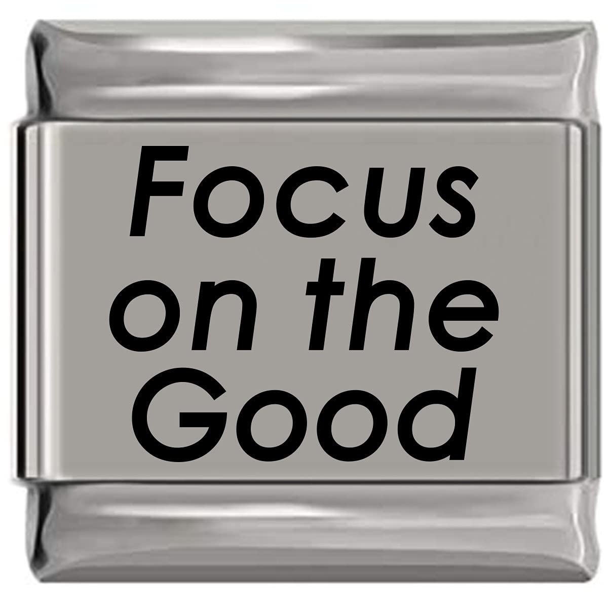 NewCharms Focus on the Good Laser Engraved Italian Charm (9mm Standard Size)