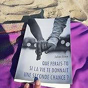 Que Ferais Tu Si La Vie Te Donnait Une Seconde Chance Ebook Aime Julien Amazon Fr Boutique Kindle Que Ferais Tu Si La Vie Te Donnait Une Seconde Chance Ebook Aime Julien Amazon Fr Boutique Kindle