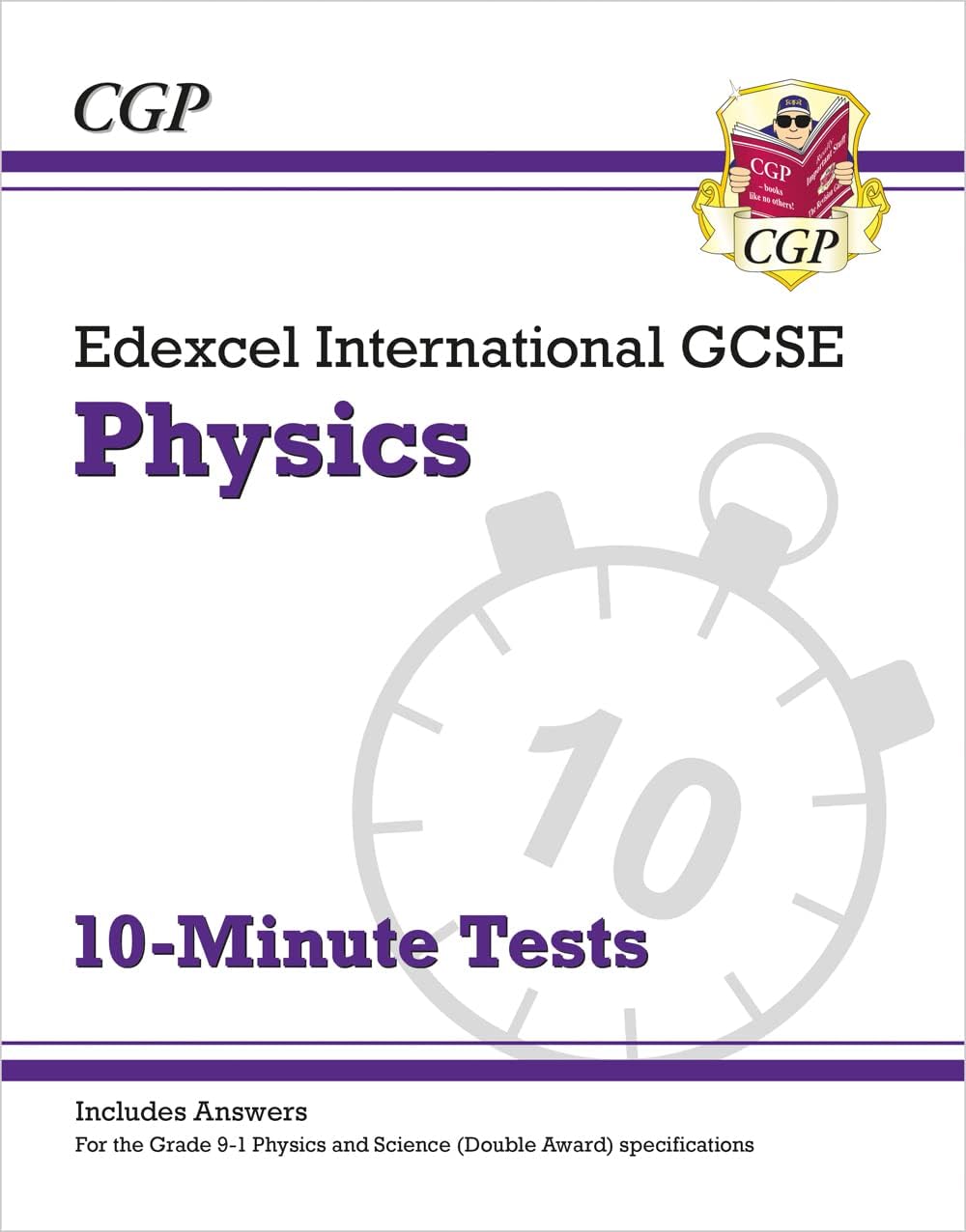 Edexcel International GCSE Physics: 10-Minute Tests (with answers): for the 2026 and 2027 exams (CGP IGCSE Physics)