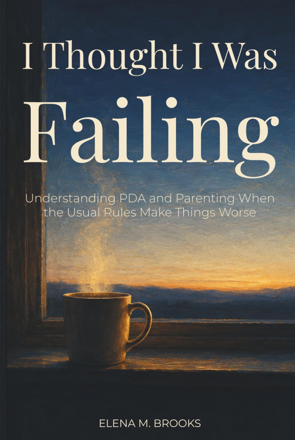 I Thought I Was Failing: Understanding PDA and Parenting When the Usual Rules Make Things Worse