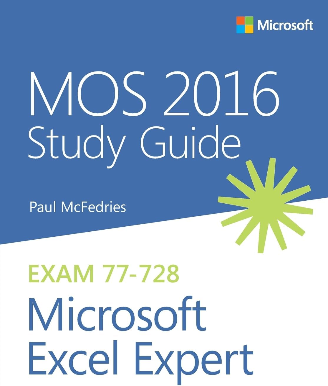 MOS 2016 Study Guide for Microsoft Excel Expert (MOS Study Guide)