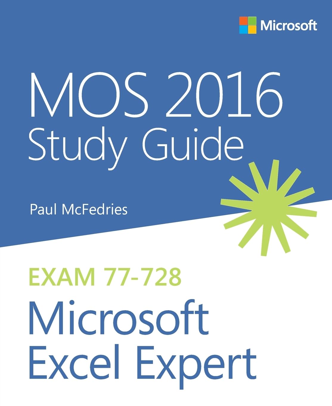 MOS 2016 Study Guide for Microsoft Excel Expert by Paul McFedries