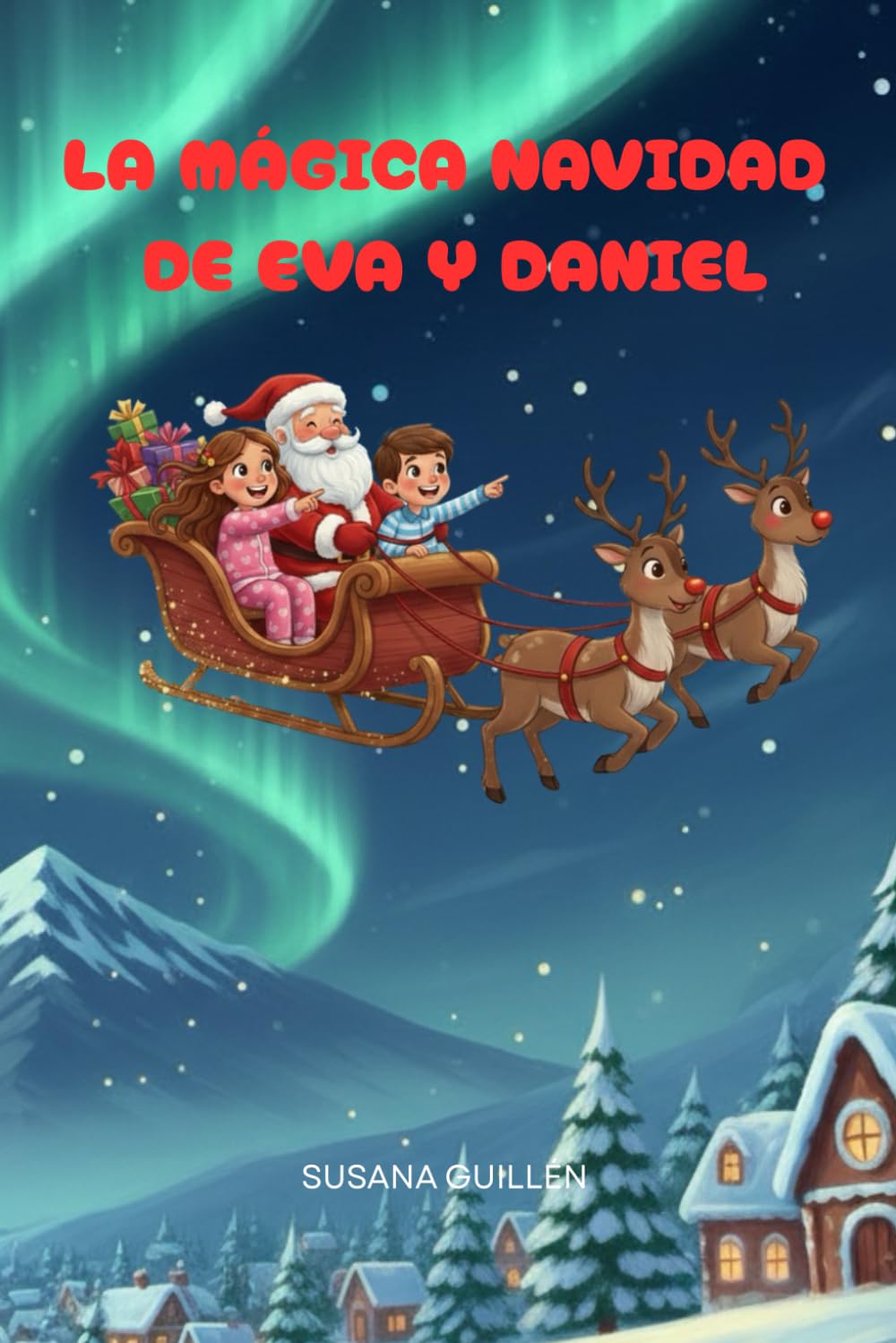 La Magica Navidad de Eva y Daniel: 1 (Serie Navidad.)