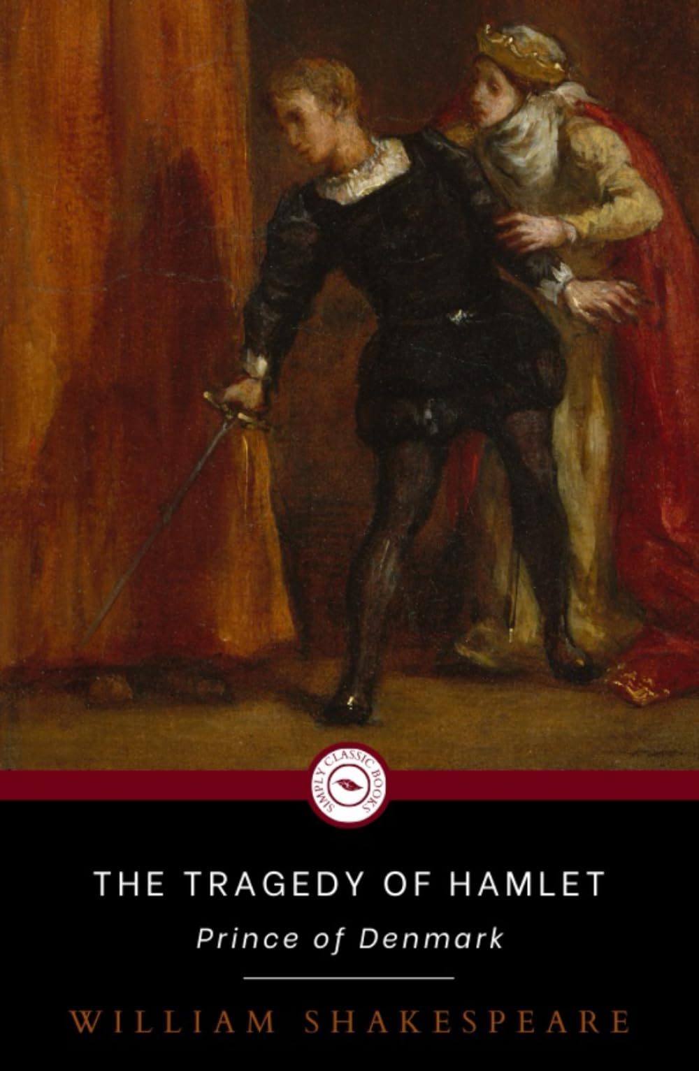 THE TRAGEDY OF HAMLET, PRINCE OF DENMARK: classic literature edition