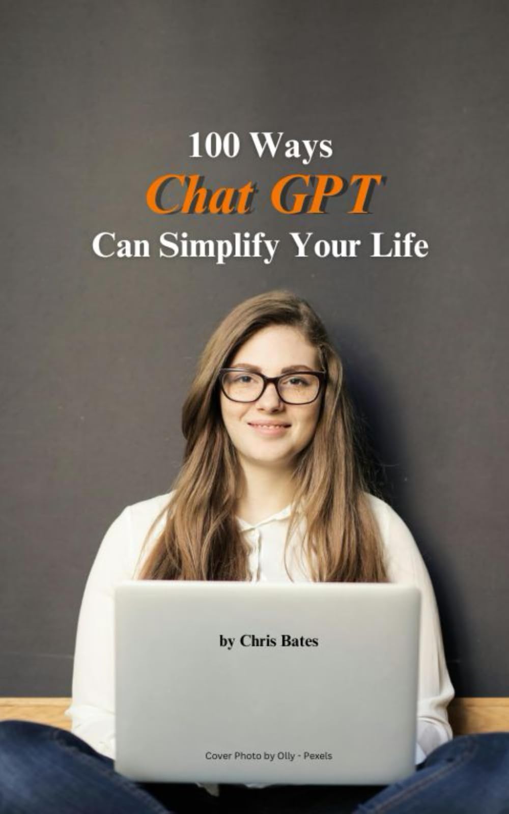 100 Ways ChatGPT Can Simplify Your Life