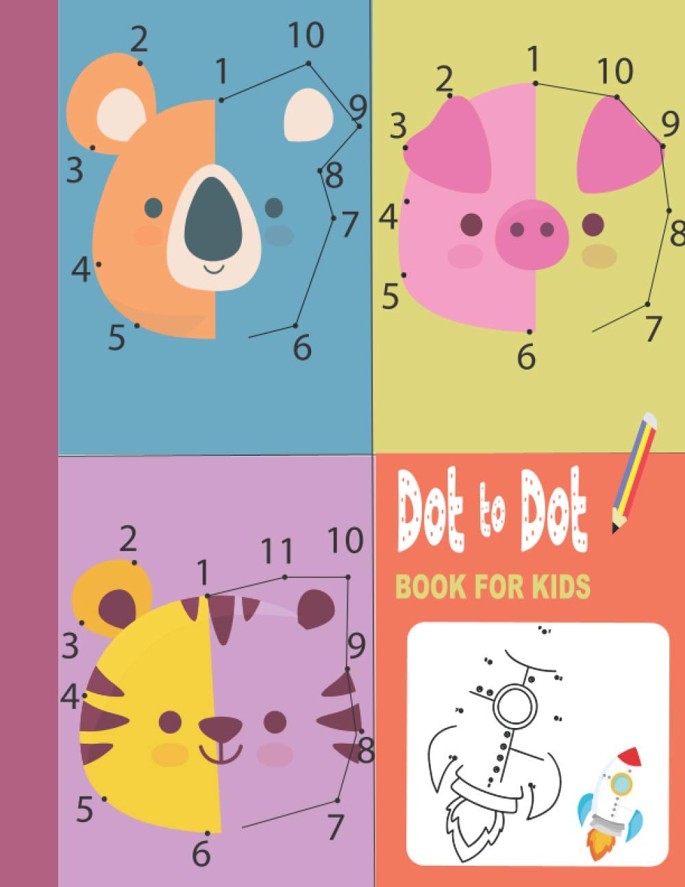 Dot To Dot Book For Kids: 83 Fun Connect The Dots Books for Kids Ages 3–8 : Filled With Cute Animals, dinosaurs and much more!