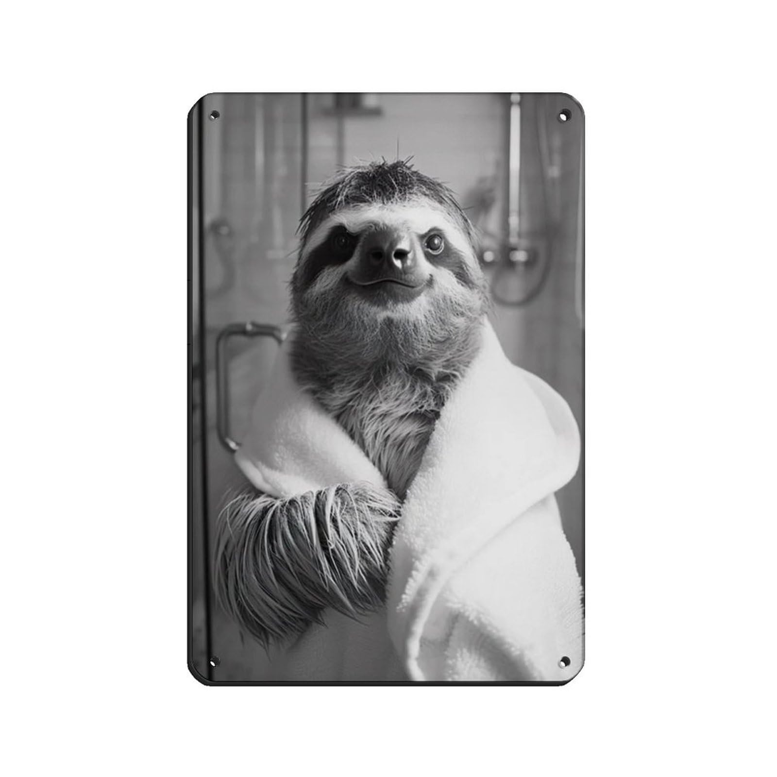 Sloth in A Bathrobe, Funny Bathroom Art Tin Sign Vintage Metal Pub Club Cafe Bar Home Wall Art Decoration Poster Retro 8x12inch(20x30cm)