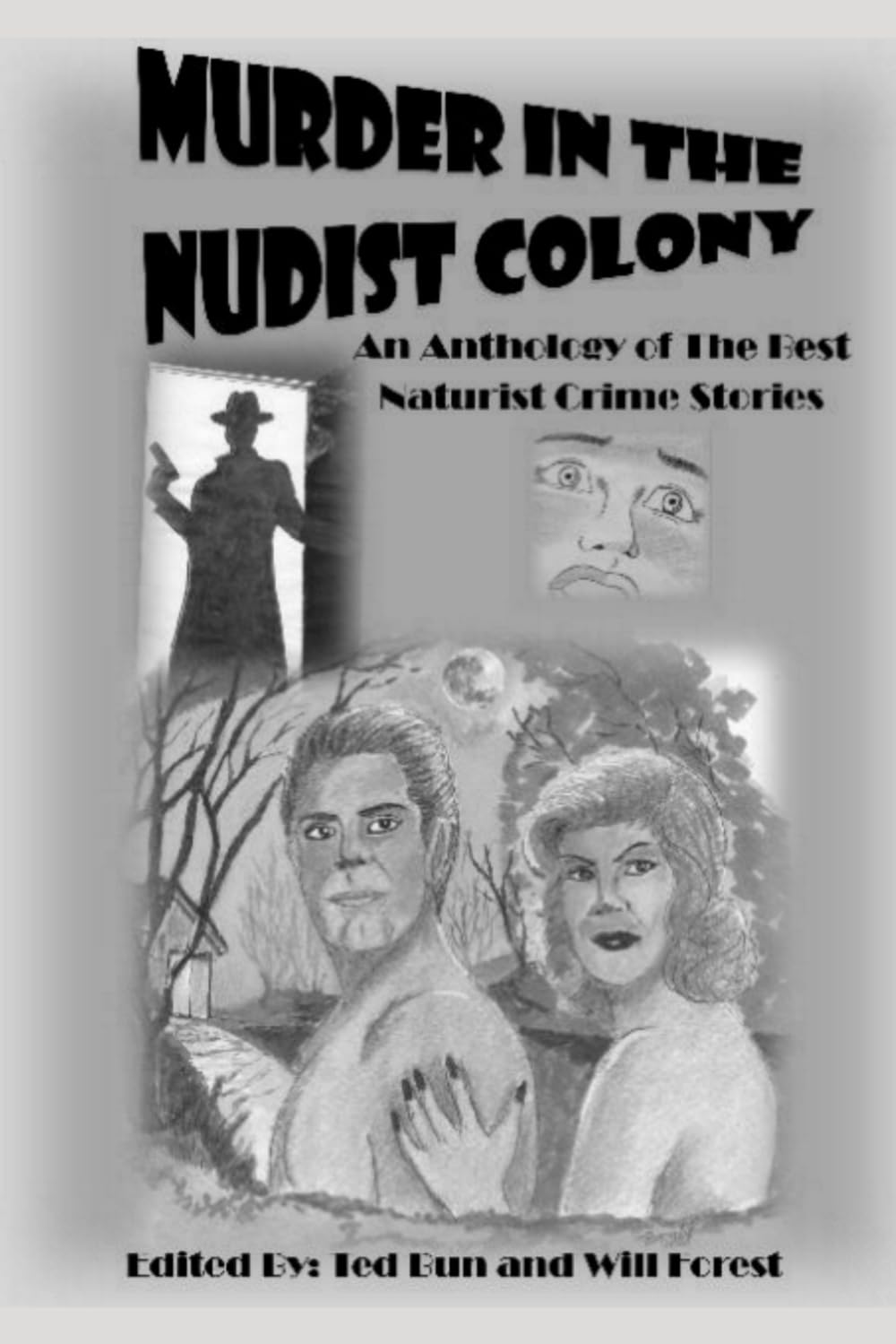 Murder in the Nudist Colony: An Anthology of the Best Naturist Crime Stories (Naturist Fiction for MSF)