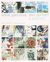Leslie Gabrielse a Portrait. 9077075372 Book Cover
