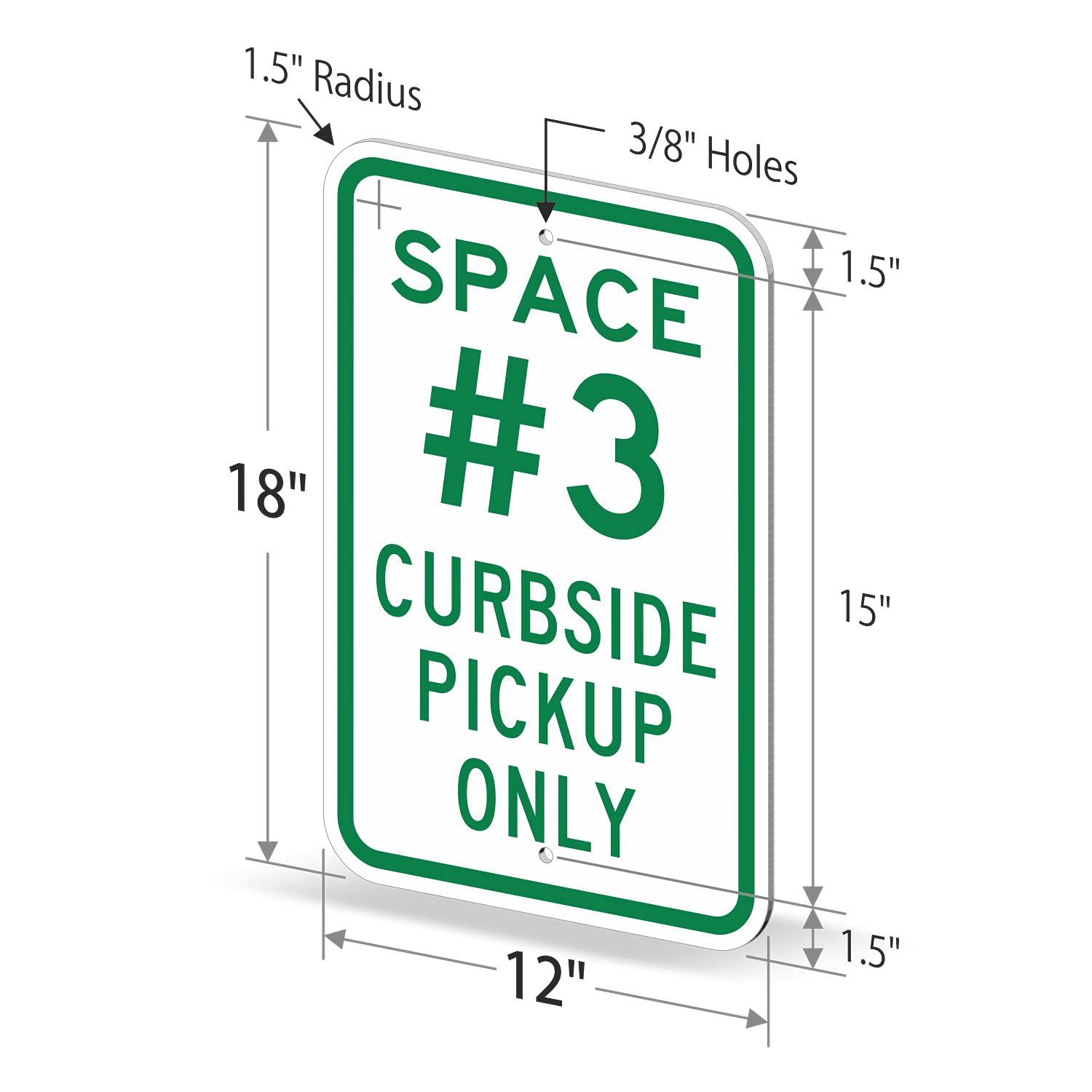 SmartSign "Space #3 Curbside Pickup Only" cartel | 12" x 18" 3M Aluminio reflectante de grado de ingeniería