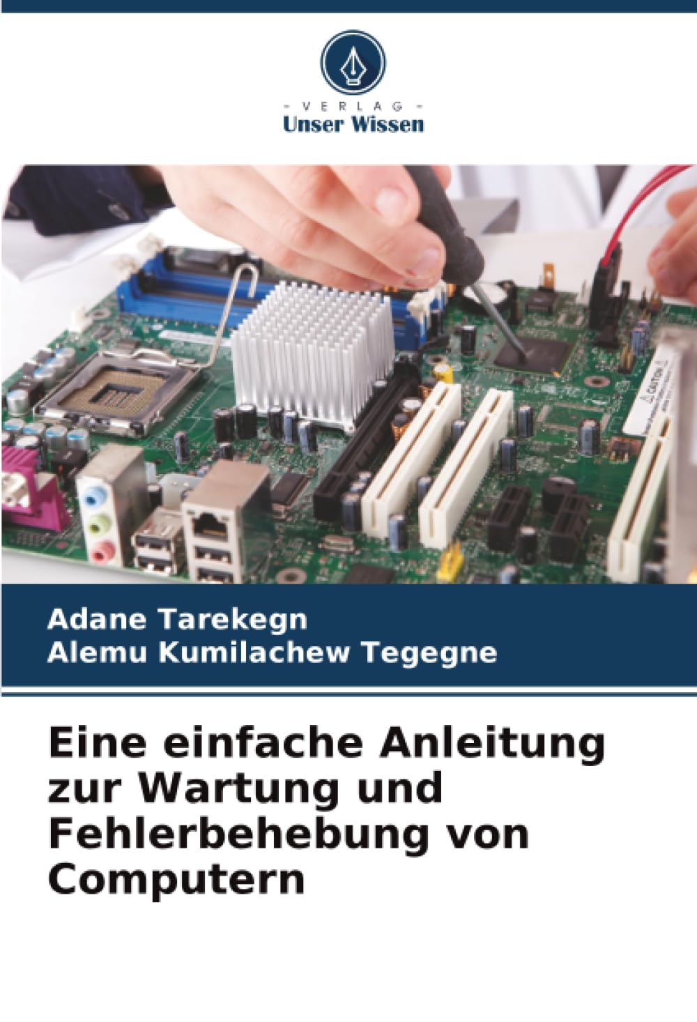 Eine einfache Anleitung zur Wartung und Fehlerbehebung von Computern