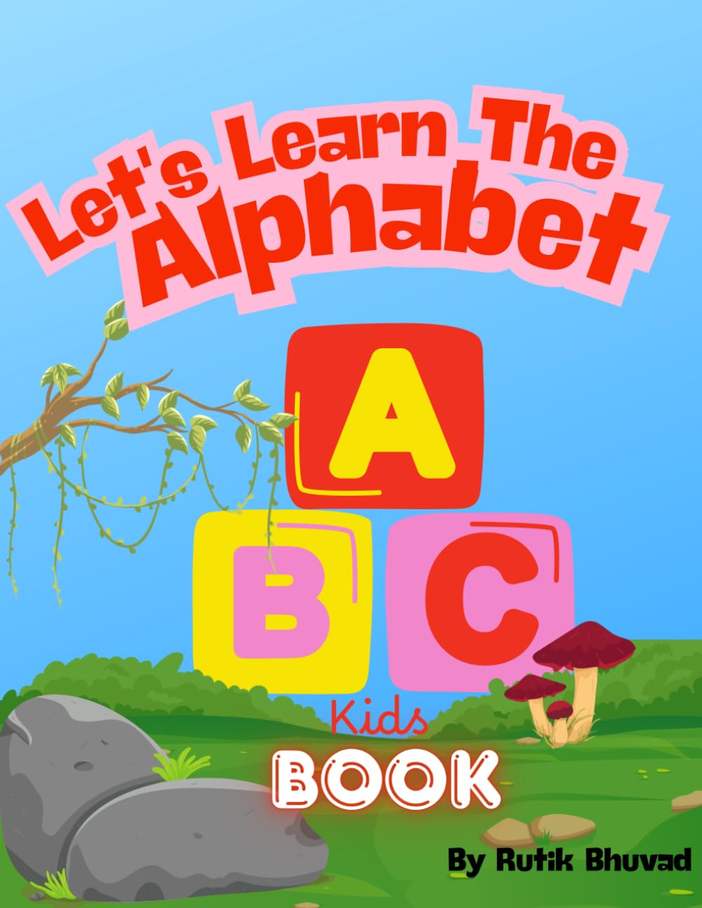 Let's Learn The Alphabet: Kids Book