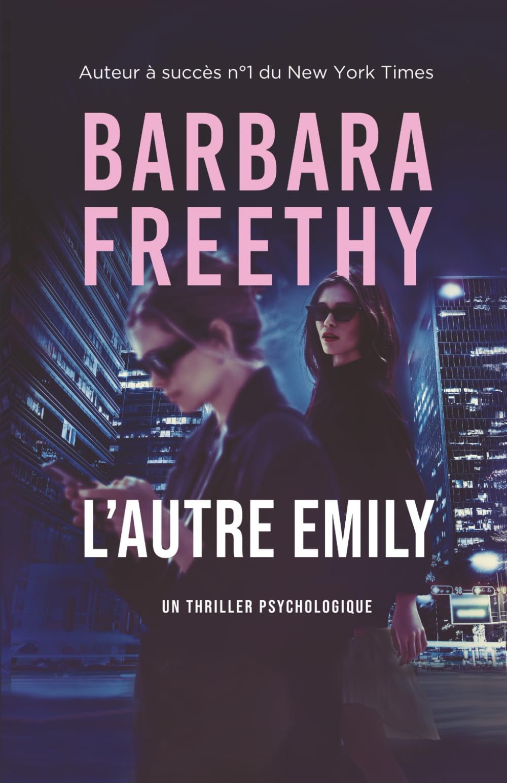 L'autre Emily (Un thriller psychologique indépendant)