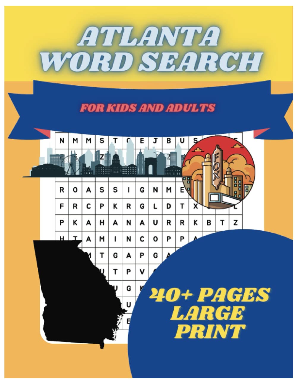 Atlanta Word Search: Have fun word searching while learning about Atlanta