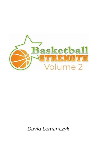 Basketball STRENGTH : Volume 2