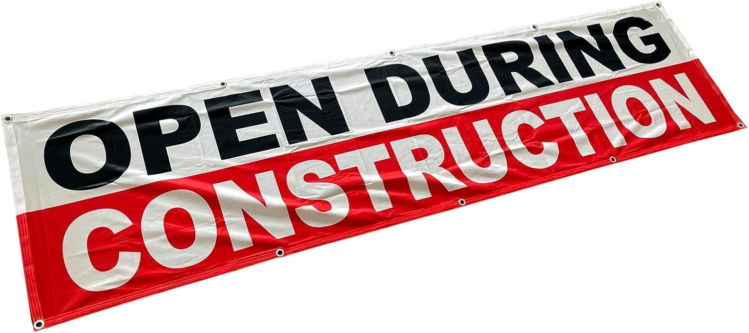 4 Less Co 3x10 Feet OPEN DURING CONSTRUCTION Banner Polyester Fabric Sign With Grommets wrb