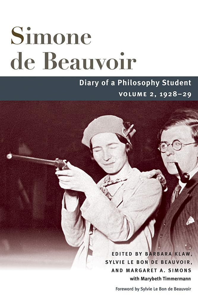 Diary of a Philosophy Student: Volume 2, 1928-29 (Volume 2) (Beauvoir Series)