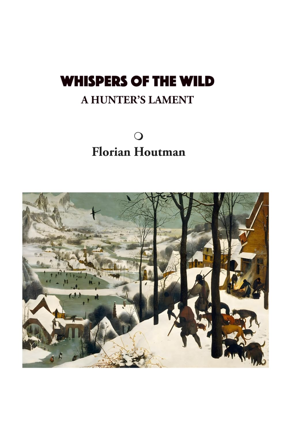 Whispers of the Wild: A Hunter's Lament