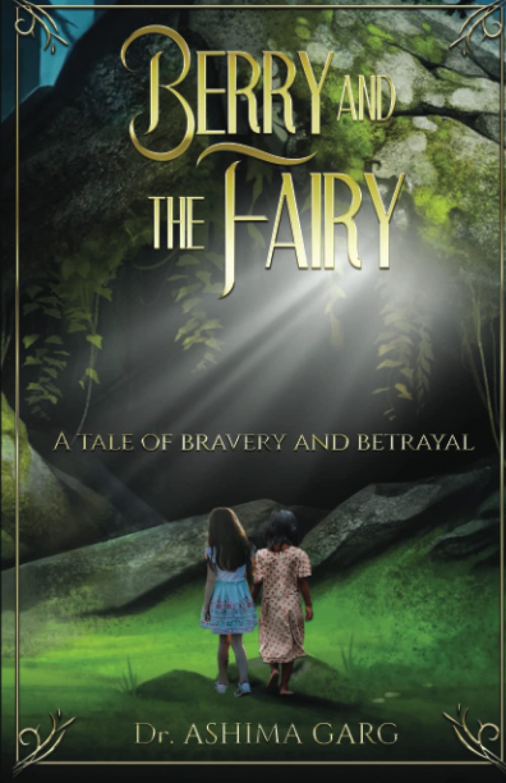 Berry and the Fairy - A Tale of Bravery And Betrayal