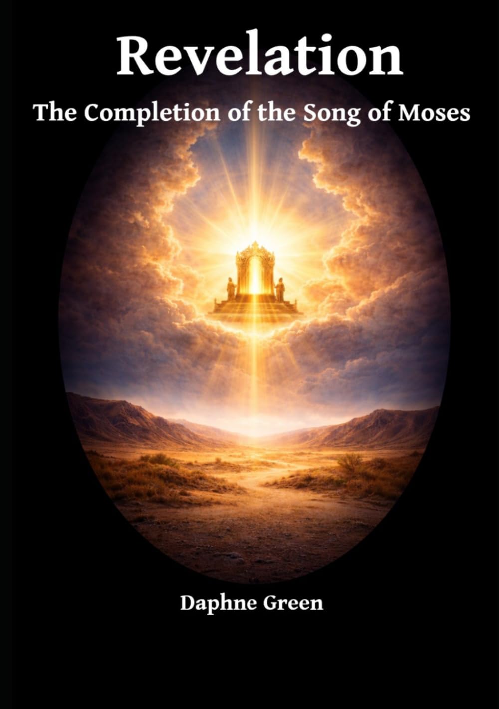 Revelation: The Completion of the Song of Moses