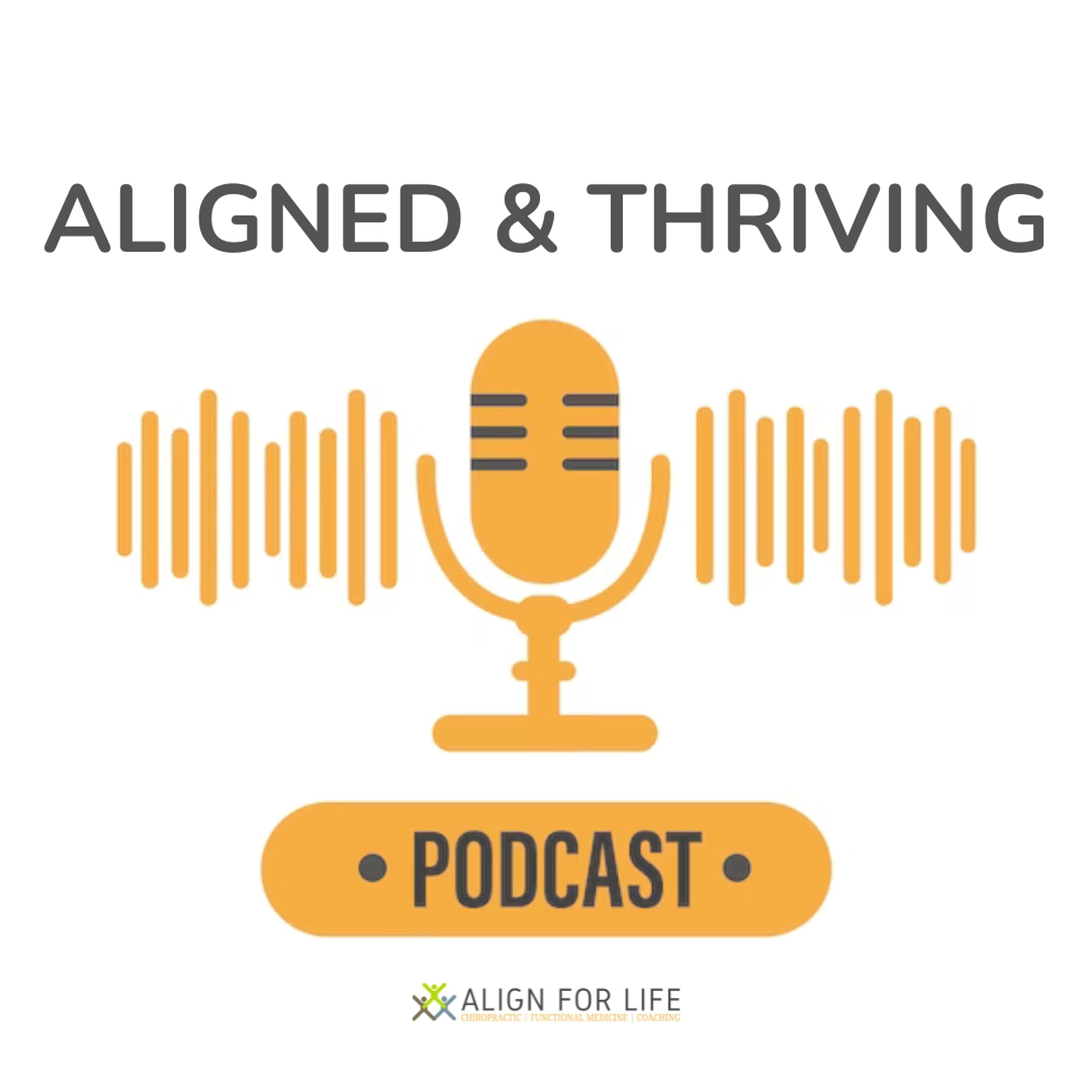 Aligned and Thriving