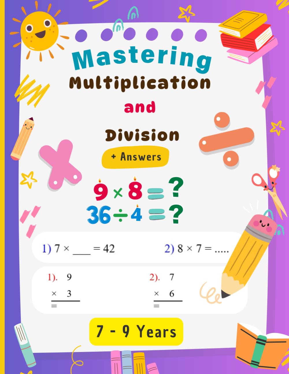 Mastering Multiplications and Divisions: Practical Exercises and Solutions for Children Aged 7 to 9