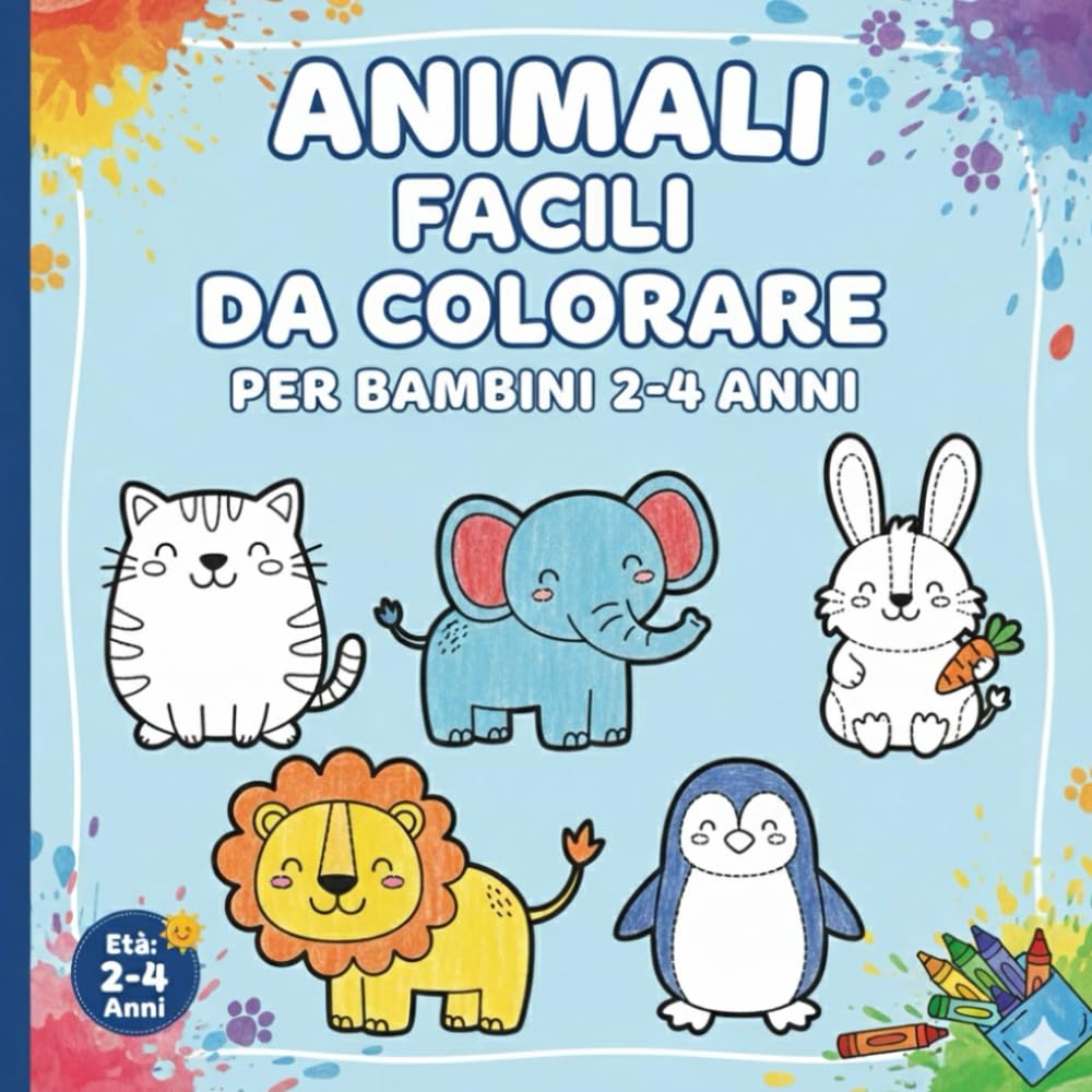 Animali Facili da Colorare per Bambini 2-4 Anni