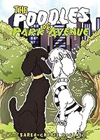 The Poodles of Park Avenue 1681420724 Book Cover