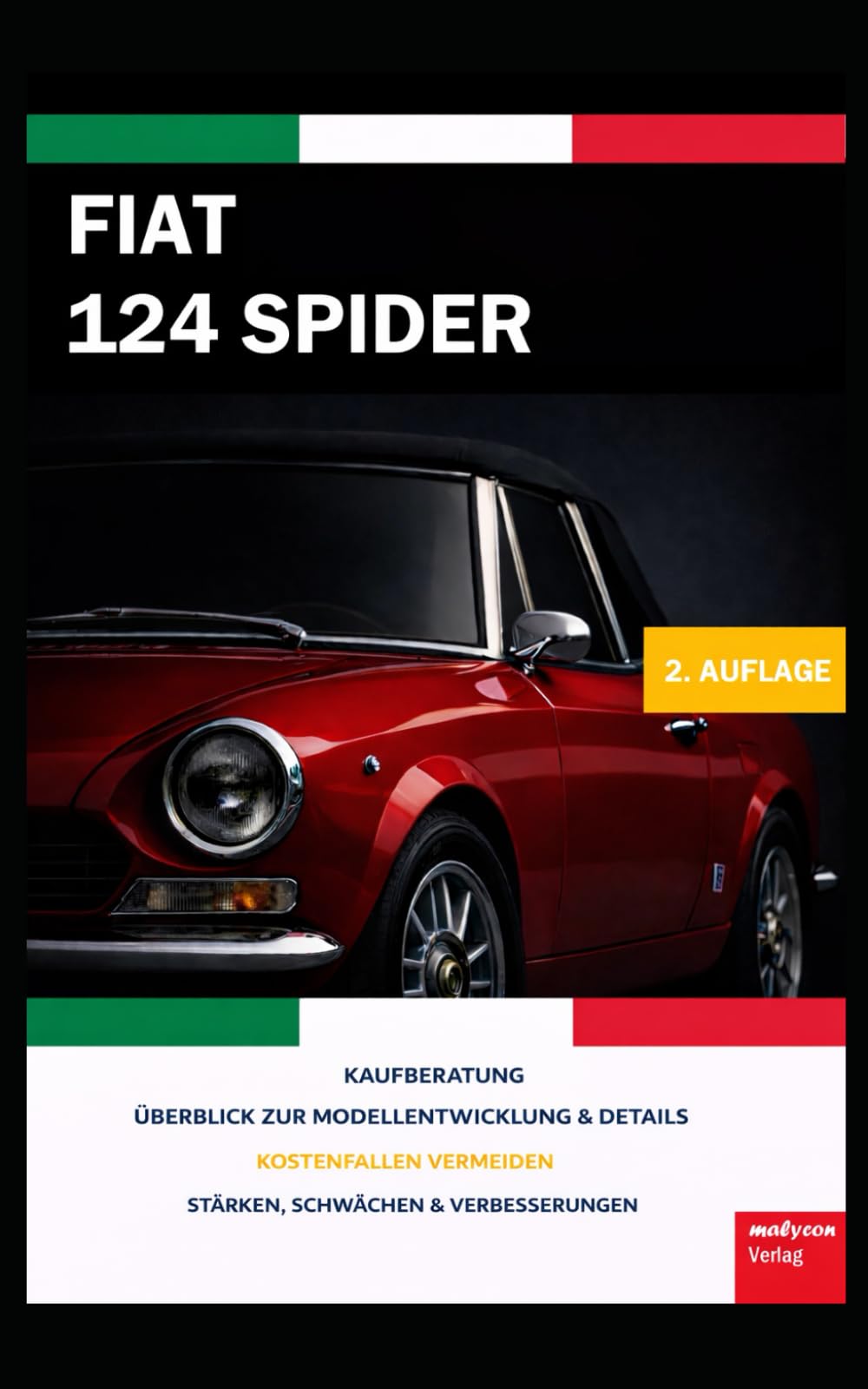 Fiat 124 Spider: Kaufberatung, Checklisten, Stärken, Schwächen