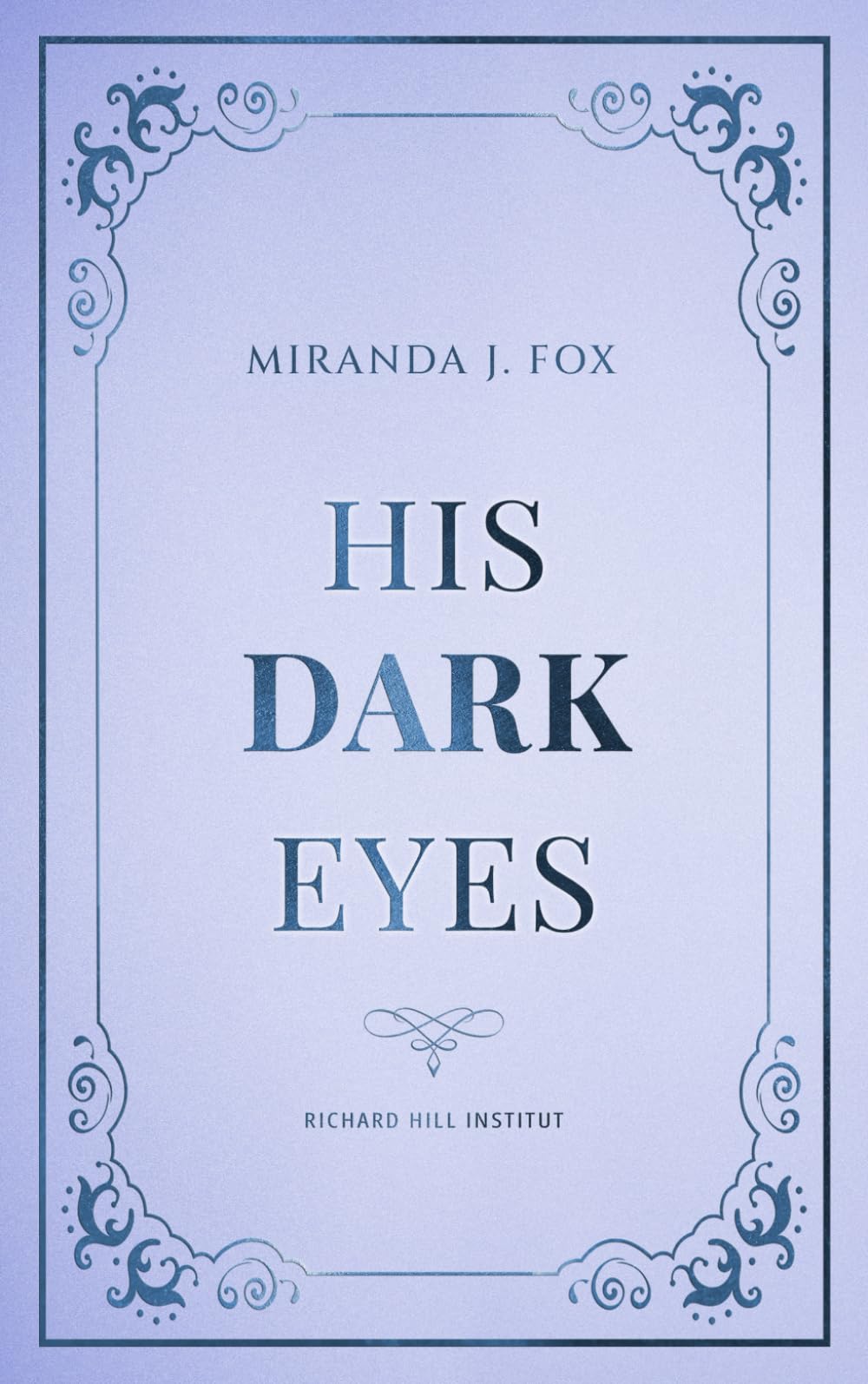 His DARK Eyes