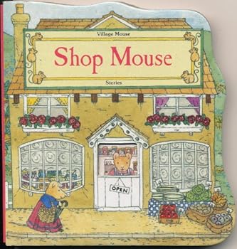 Paperback Shop Mouse (Village Mouse Stories) Book