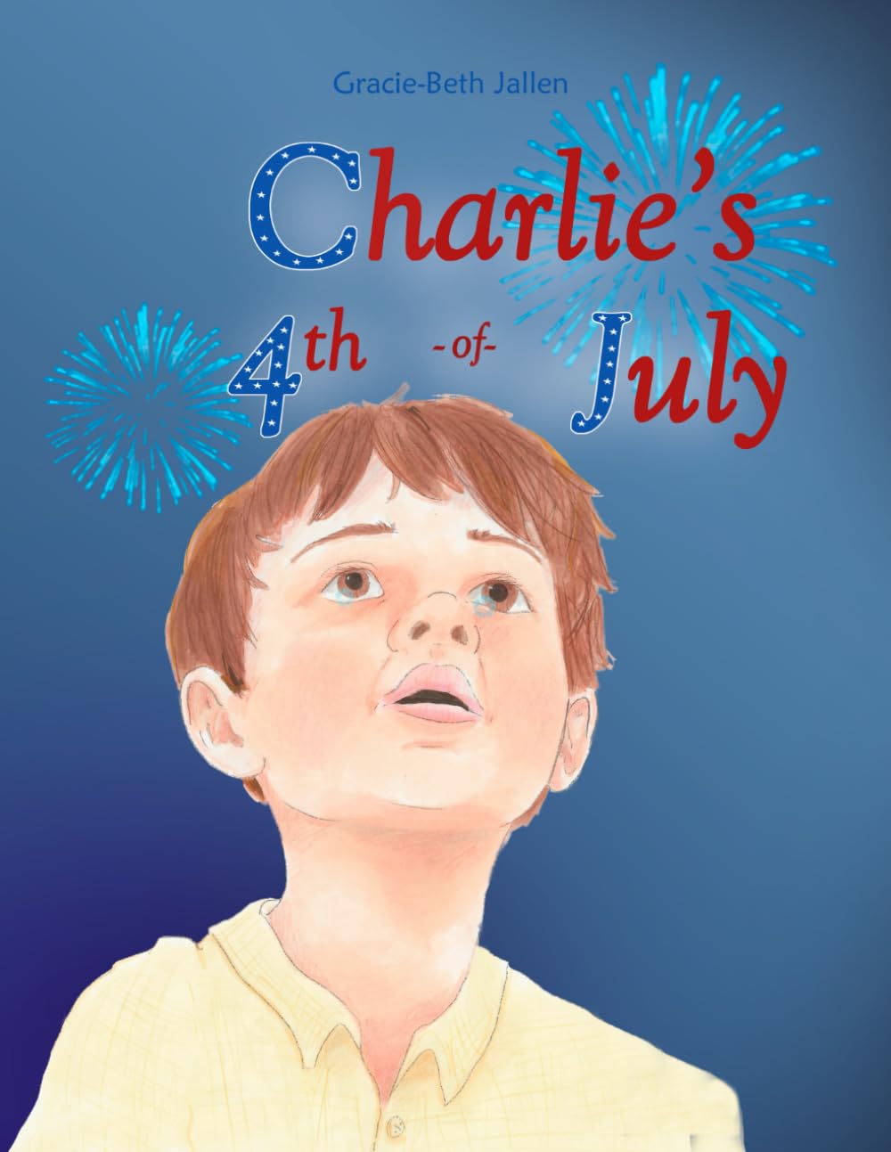 Charlie's 4th of July: A Story Picture book for Children about Celebrating Independence Day in the USA (Memorial Day and Independence Day in the USA)