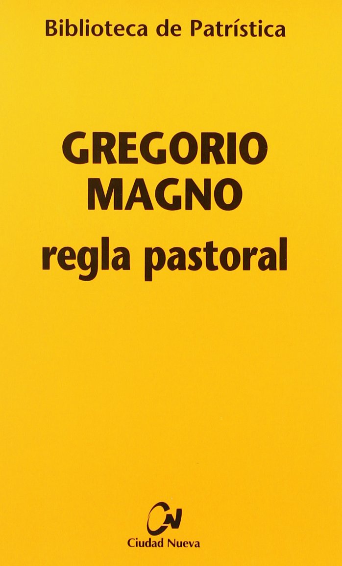 Regla pastoral: 22 (Biblioteca de Patrística)