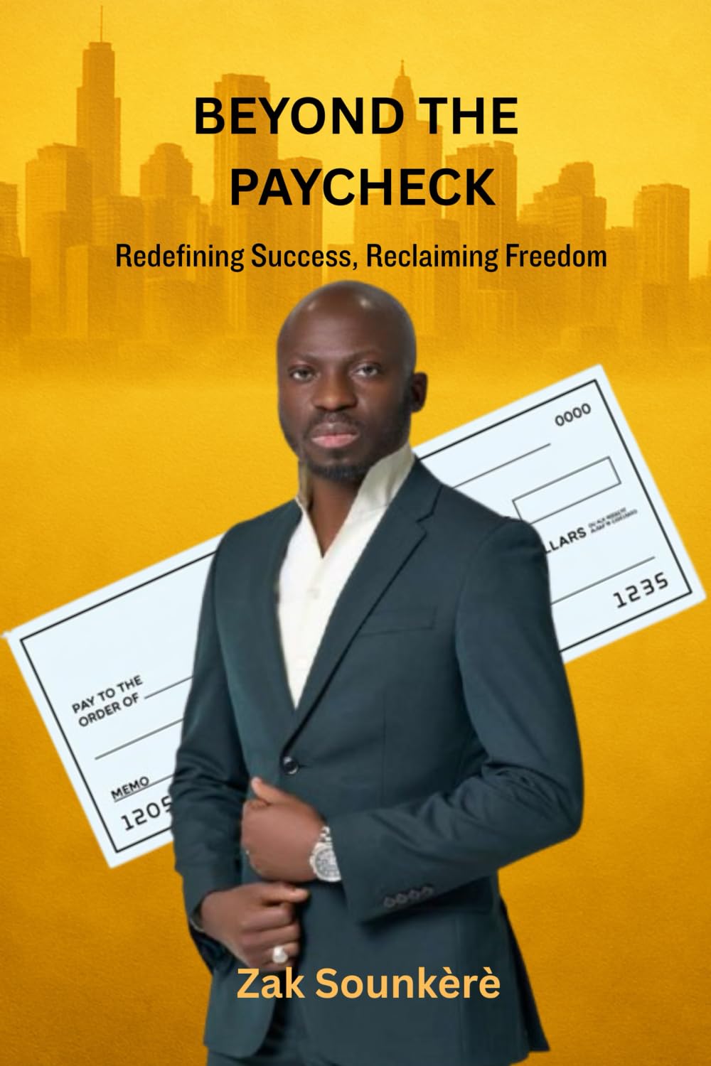 Beyond The Paycheck: Redefining Success, Reclaiming Freedom