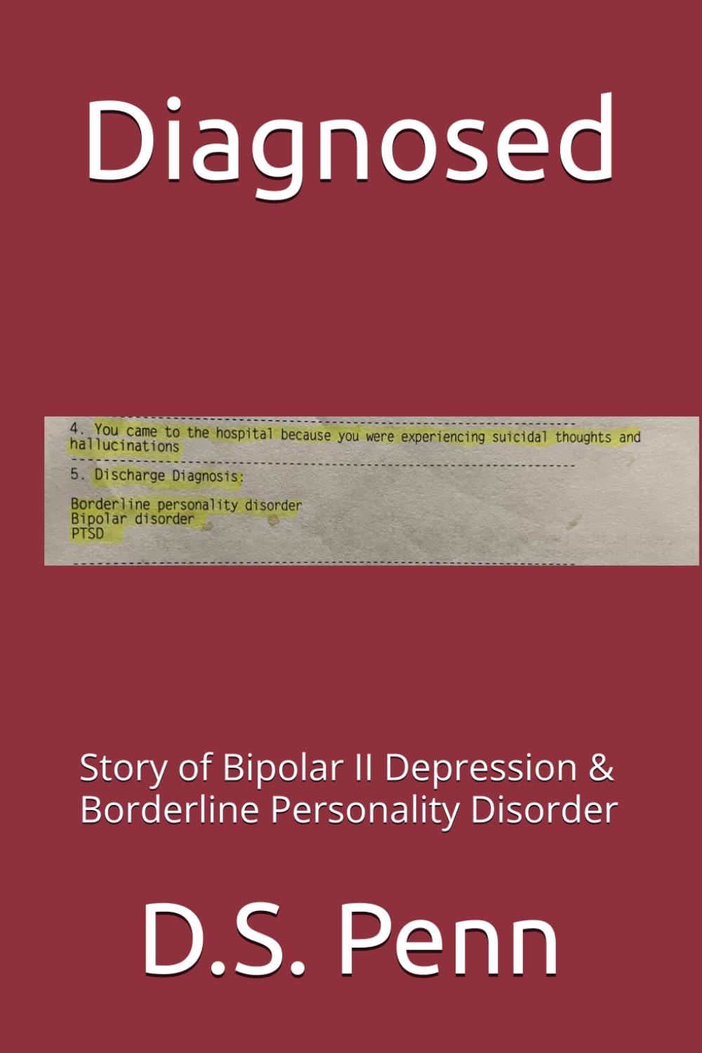 Diagnosed: Story of Bipolar II Depression & Borderline Personality Disorder