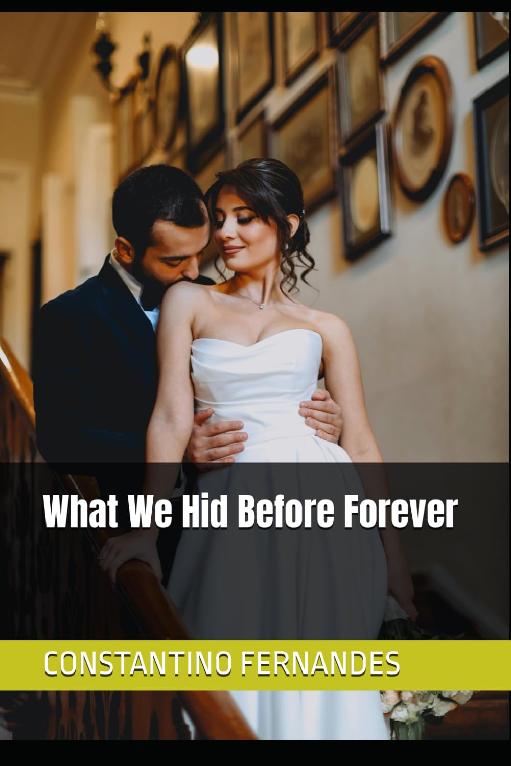 What We Hid Before Forever