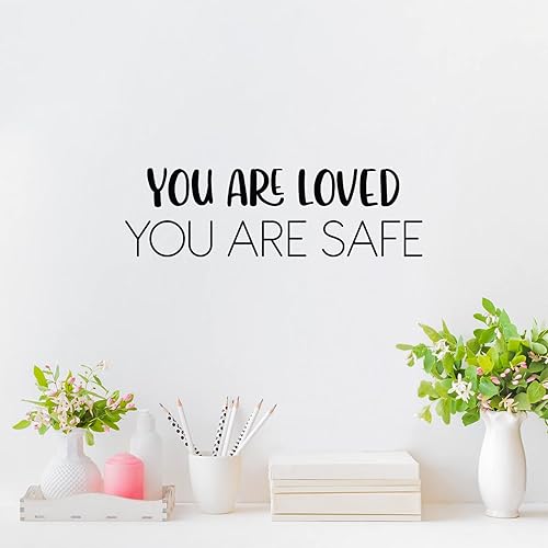 Calcomanía de vinilo para pared, con texto en inglés «You are Loved You are Safe», 7.5 x 25 pulgadas, moderna calcomanía inspiradora con cita para