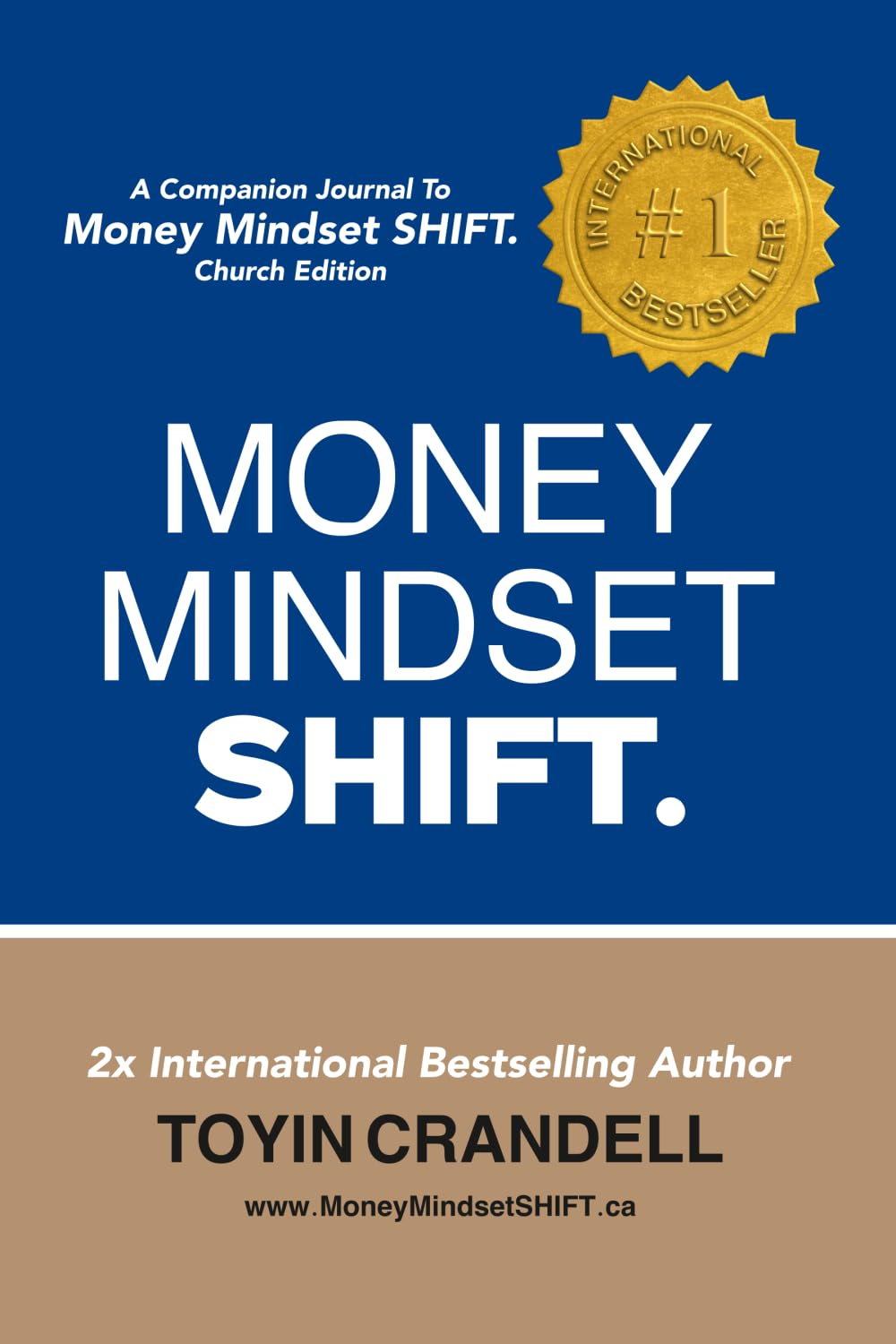Money Mindset SHIFT.: A Companion Journal To Money Mindset SHIFT. Church Edition (Money Mindset SHIFT. Church Edition Starter Kit)