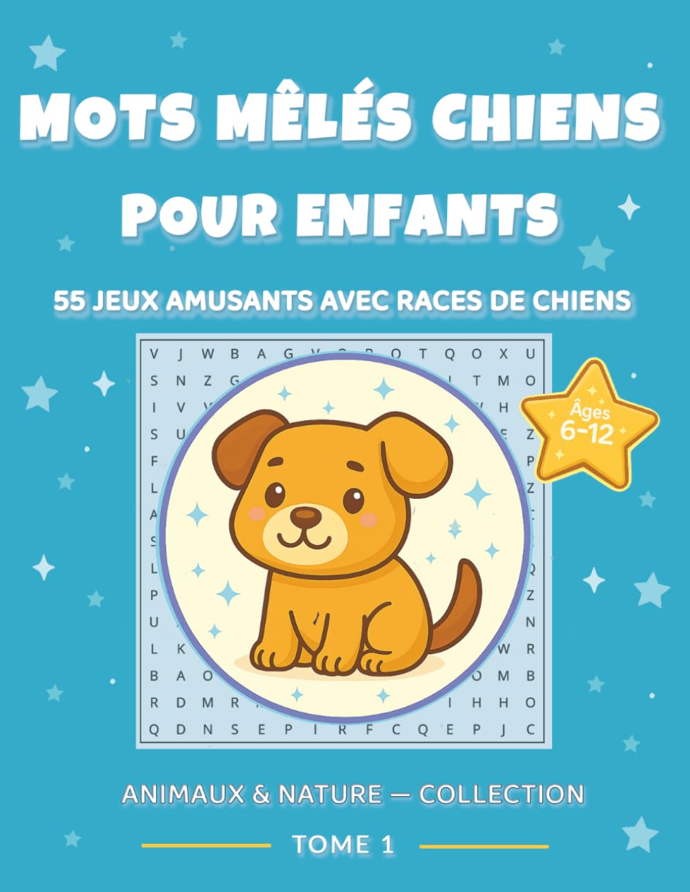 Mots mêlés Chiens pour Enfants :: 55 Jeux Amusants avec Races de Chiens