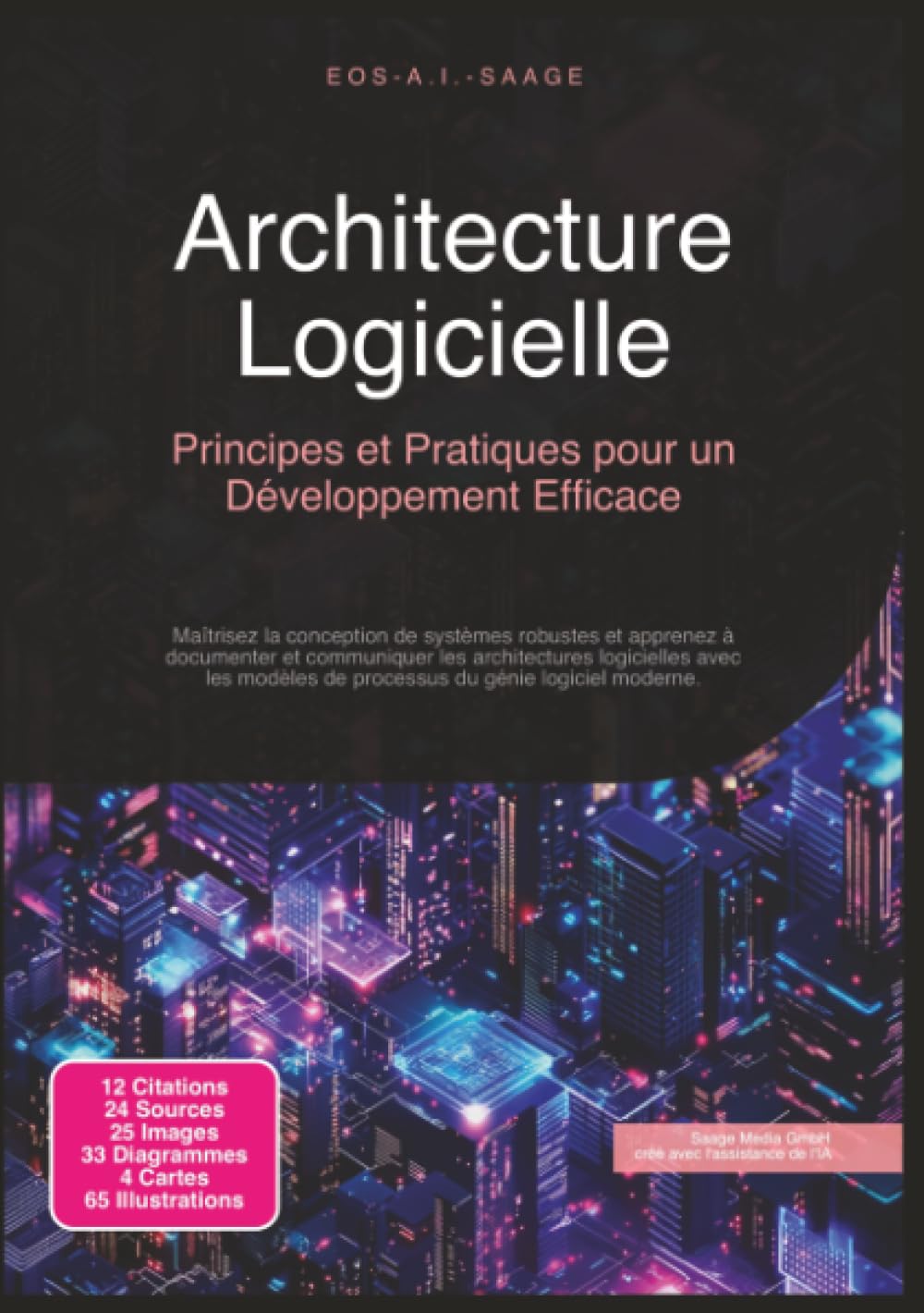 Architecture Logicielle: Principes et Pratiques pour un Développement Efficace
