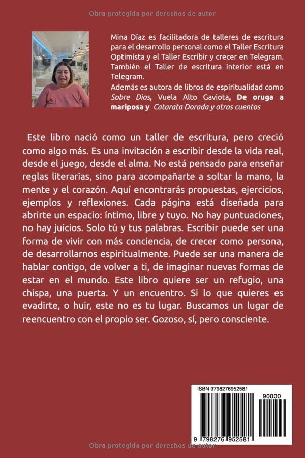 Miniatura 2 de Taller de Escritura Interior Crecer, sanar y disfrutar. Escribe desde el corazón, crece desde el alma, sonríe desde la vida. (Spanish Edition)
