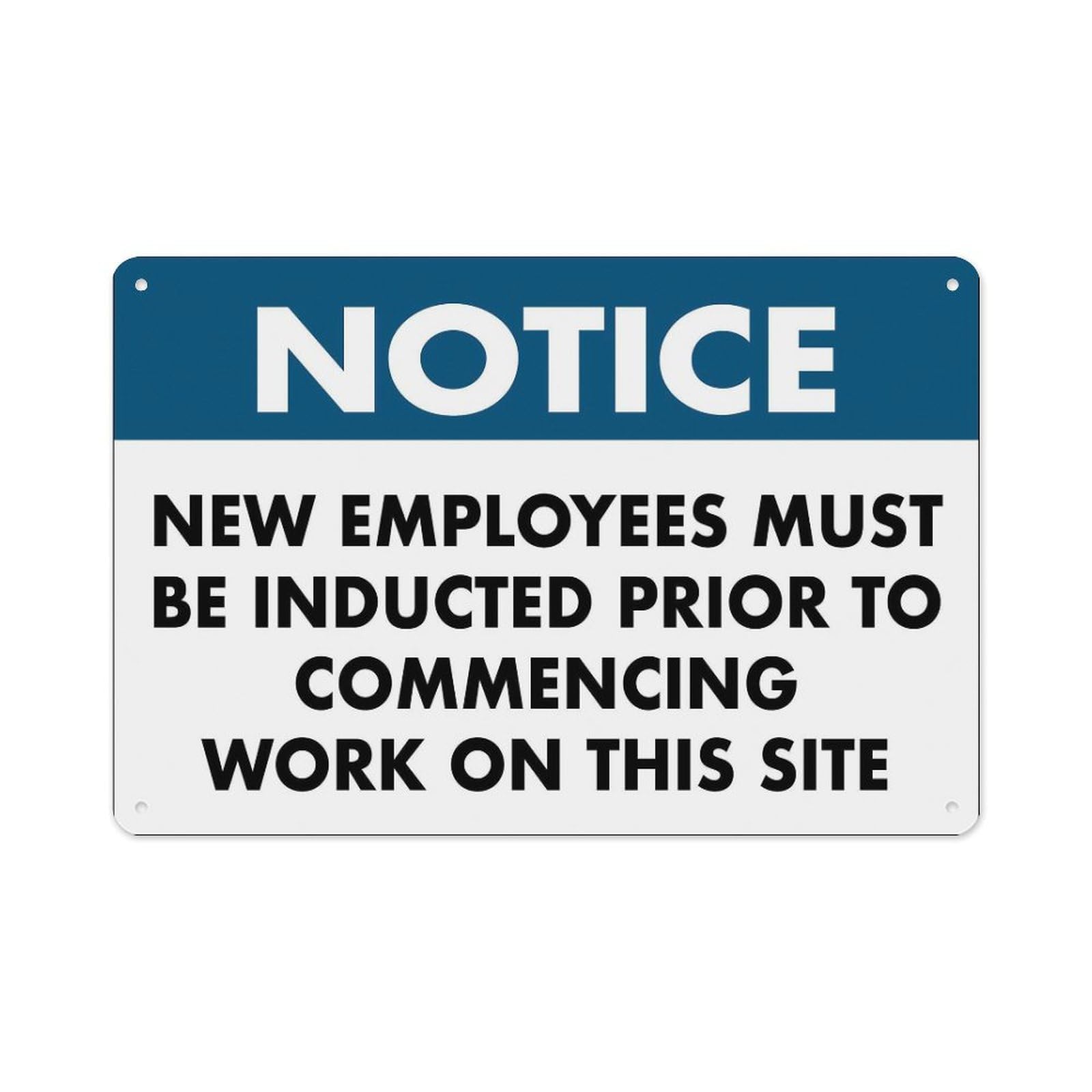 peiyeety Notice New Employees Must Be Inducted Sign Aluminum Tin Warning Signs for Home Outdoor Garden 8X12 Inches
