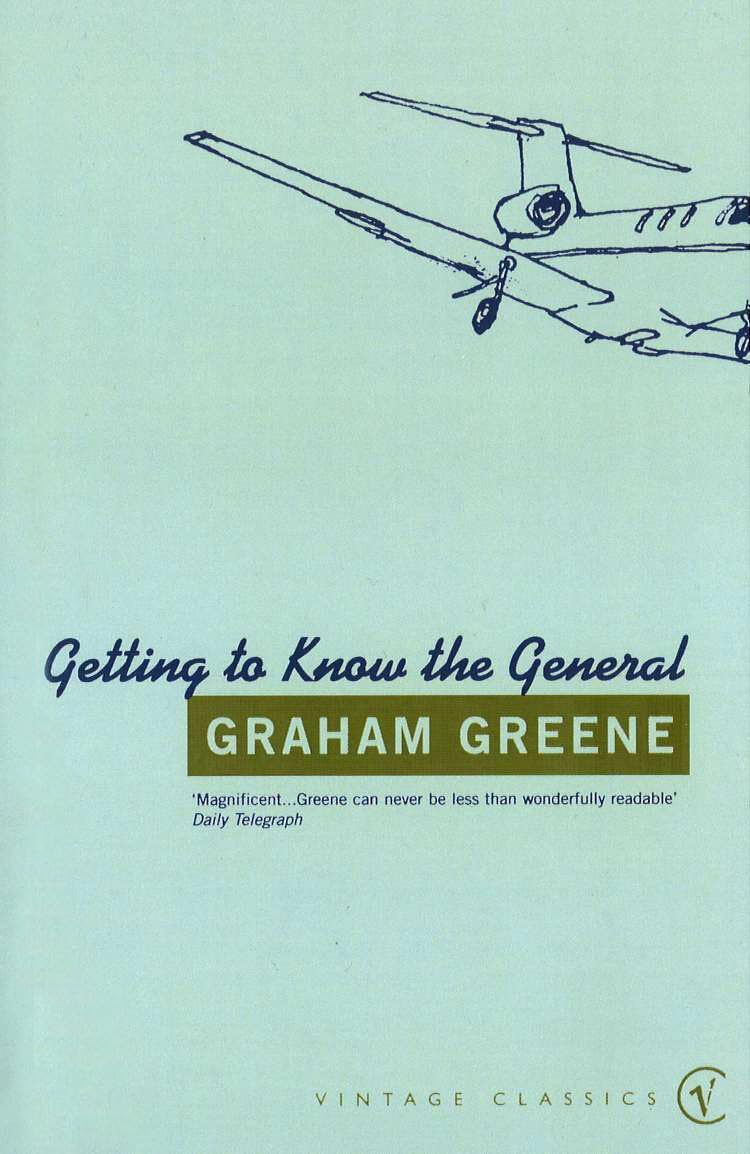 Getting To Know The General by Graham Greene PAPERBACK 9780099529033