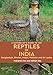 Produktbild A Naturalist's Guide to the Reptiles of India, Bangladesh, Bhutan, Nepal, Pakistan and Sri Lanka