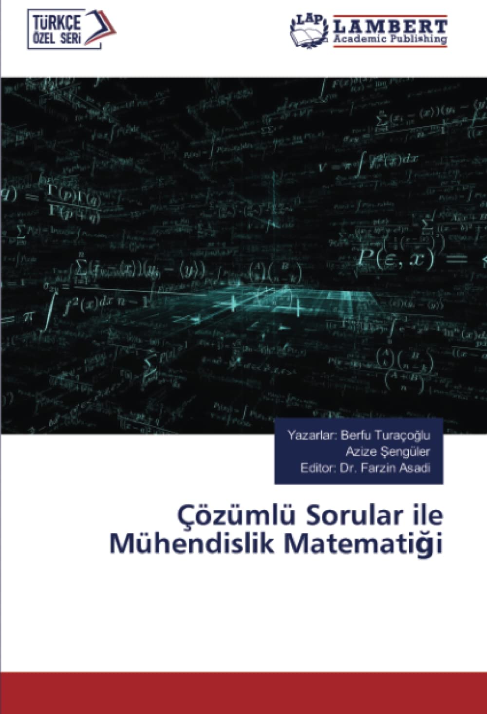 Çözümlü Sorular ile Mühendislik Matemati¿i