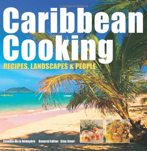 Caribbean Cooking: Recipes, Landscapes & People... 1435101898 Book Cover