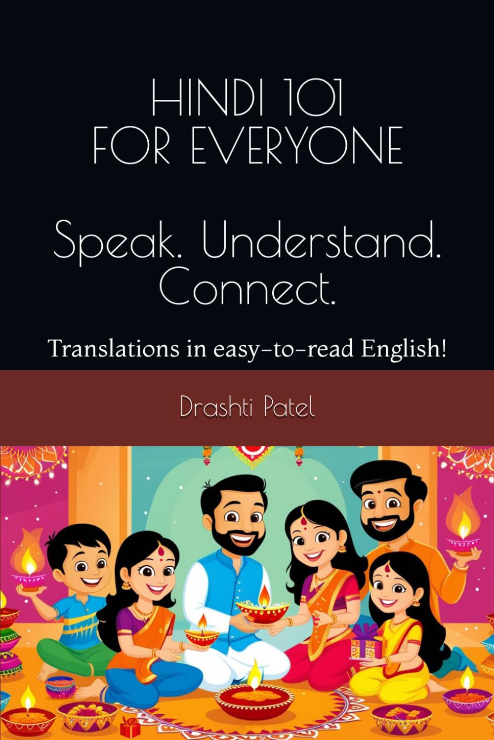 Hindi 101 for Everyone ('Gujarati 101 for Everyone' and 'Gujarati 201 for Everyone')