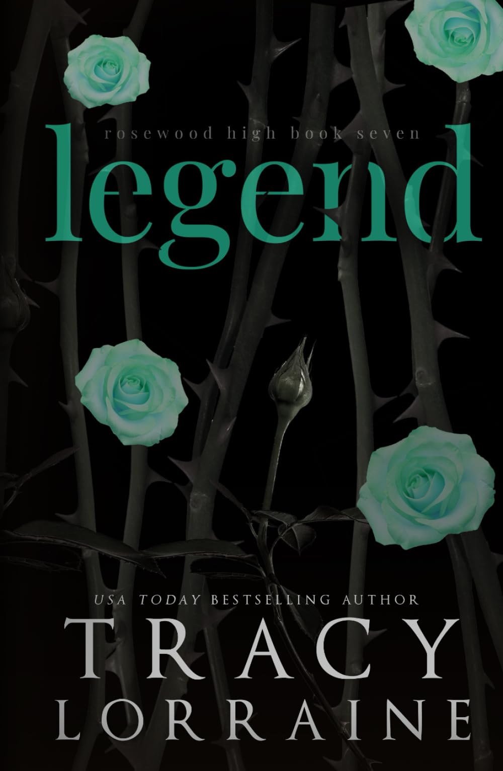 Legend: A Dark High School Bully Romance (Rosewood High Alternate Editions)